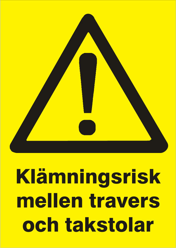 Panneau d'avertissement. Risque de pincement entre le pont roulant et les fermes de toit